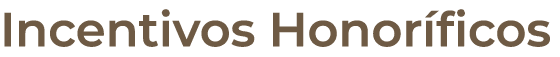 Incentivos Honor ficos