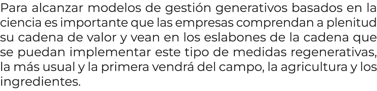 Para alcanzar modelos de gesti n generativos basados en la ciencia es importante que las empresas comprendan a plenit...