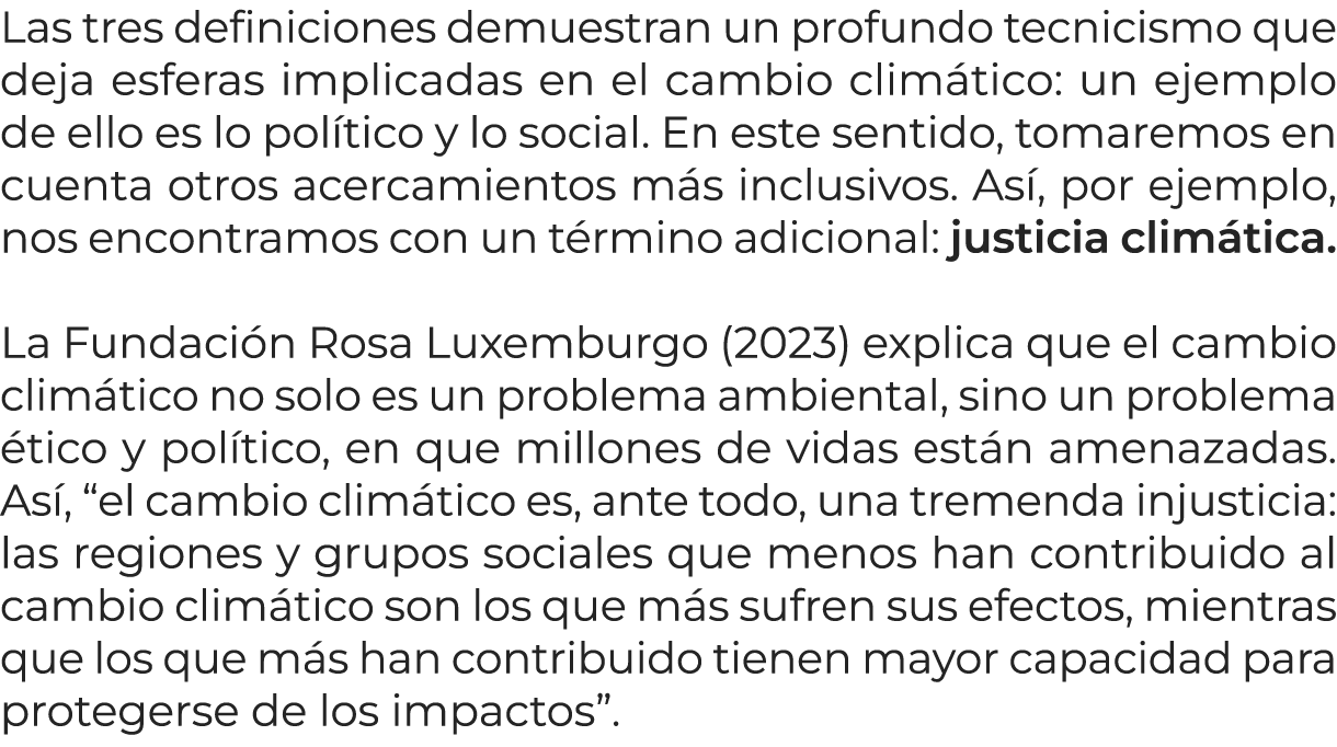 Las tres definiciones demuestran un profundo tecnicismo que deja esferas implicadas en el cambio clim tico: un ejempl...