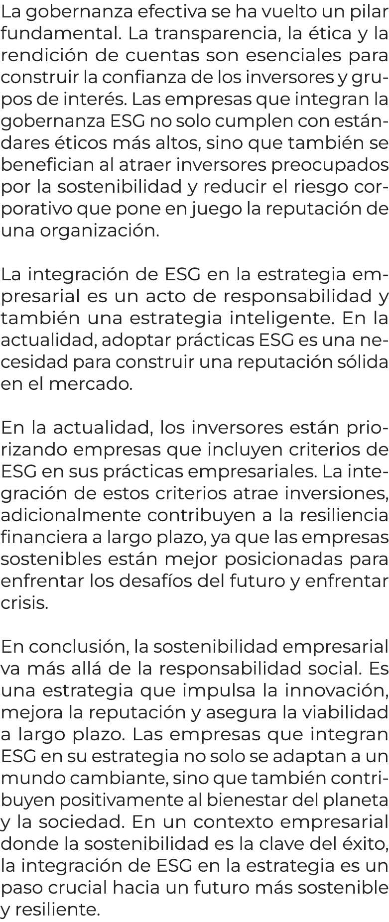 La gobernanza efectiva se ha vuelto un pilar fundamental. La transparencia, la tica y la rendici n de cuentas son es...