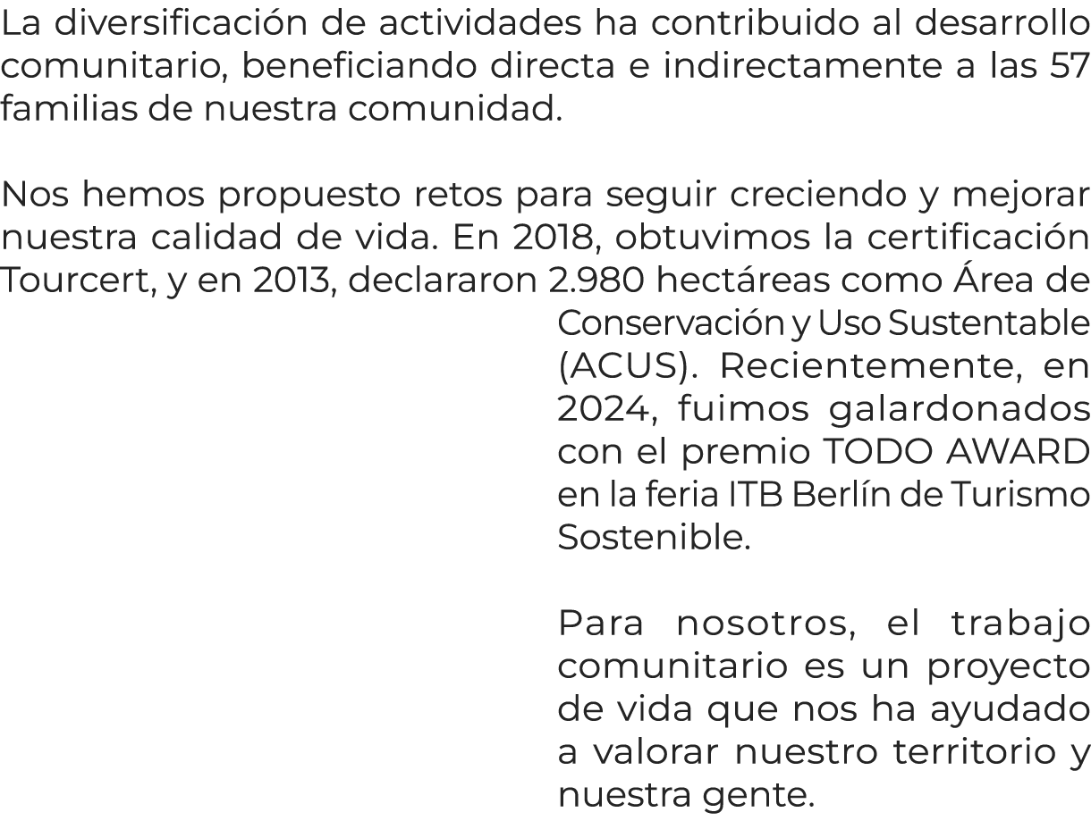 La diversificaci n de actividades ha contribuido al desarrollo comunitario, beneficiando directa e indirectamente a l...