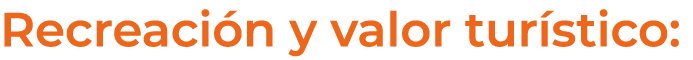Recreaci n y valor tur stico: 