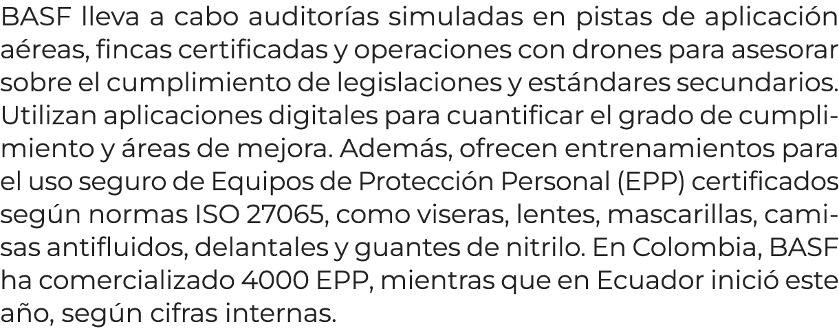 BASF lleva a cabo auditor as simuladas en pistas de aplicaci n a reas, fincas certificadas y operaciones con drones p...